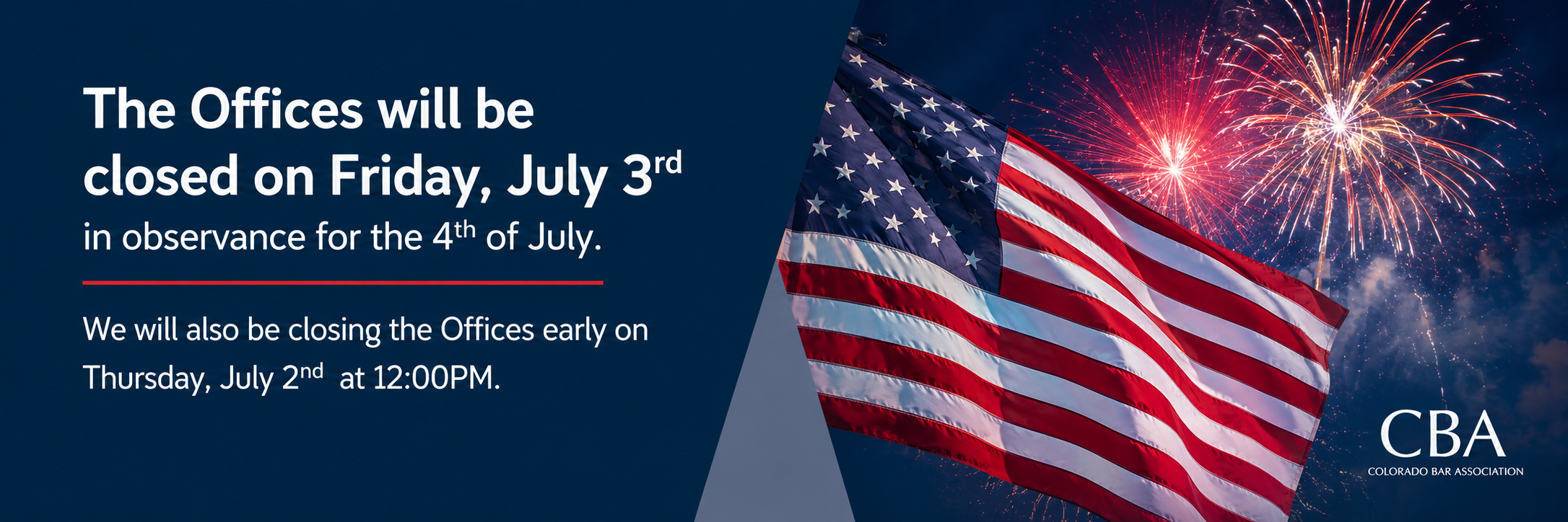 CBA offices closed for the Fourth of July holiday